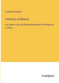 bokomslag Confucius et Mencius