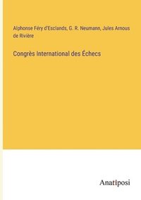 bokomslag Congres International des Echecs