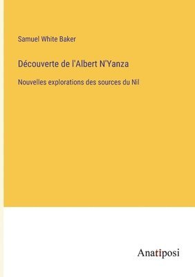 bokomslag Découverte de l'Albert N'Yanza
