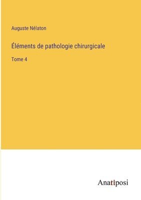 lments de pathologie chirurgicale 1