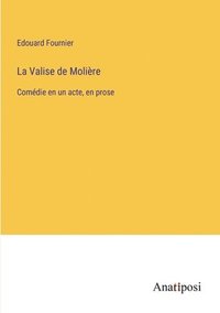 bokomslag La Valise de Moliere