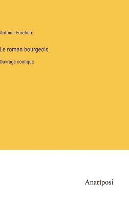 Le roman bourgeois 1