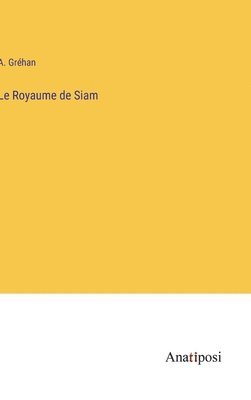 Royaume de Siam 1