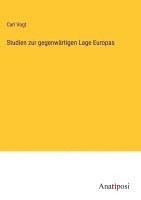 Studien zur gegenwärtigen Lage Europas 1