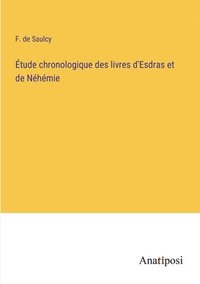 bokomslag Etude chronologique des livres d'Esdras et de Nehemie