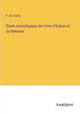 bokomslag Étude chronologique des livres d'Esdras et de Néhémie