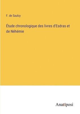 bokomslag Etude chronologique des livres d'Esdras et de Nehemie