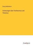 bokomslag Vorlesungen uber Pantheismus und Theismus