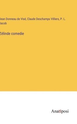 Zélinde comedie