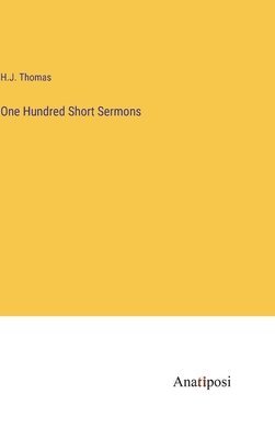 One Hundred Short Sermons 1