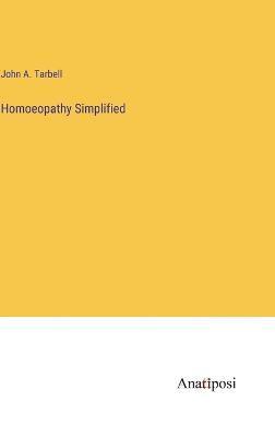 bokomslag Homoeopathy Simplified