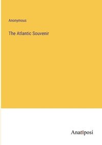 bokomslag The Atlantic Souvenir