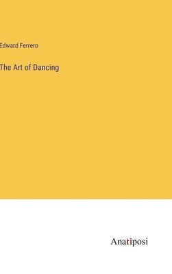 bokomslag Art of Dancing