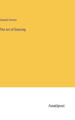 The Art of Dancing 1