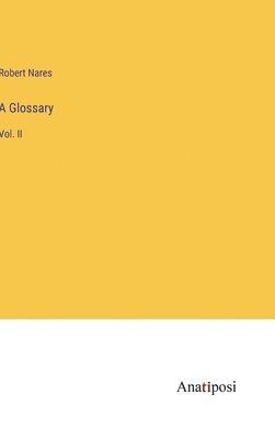 Robert Nares - Glossary, Inbunden