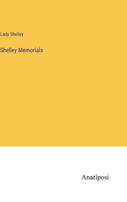 bokomslag Shelley Memorials