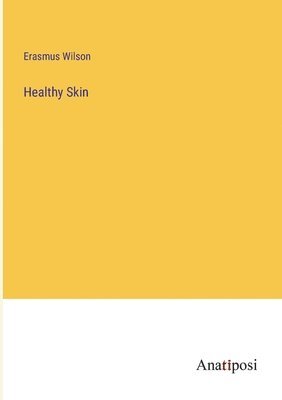 Healthy Skin 1