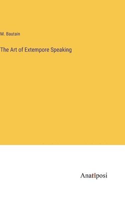 Art of Extempore Speaking