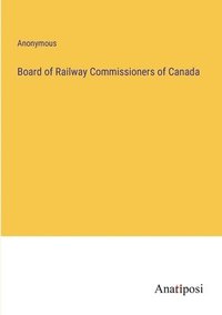 bokomslag Board of Railway Commissioners of Canada