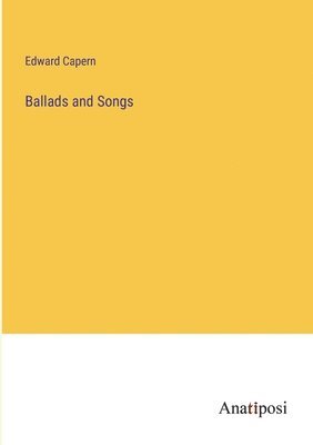 Ballads and Songs 1