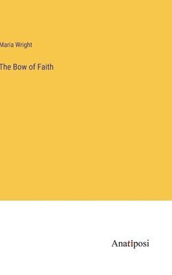 bokomslag Bow of Faith