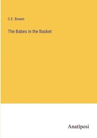 bokomslag The Babes in the Basket