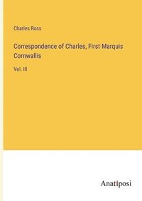bokomslag Correspondence of Charles, First Marquis Cornwallis