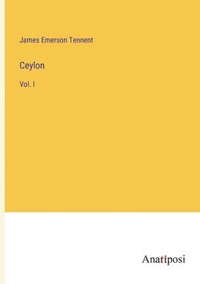 James Emerson Tennent - Ceylon, Häftad