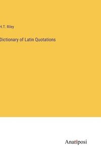 bokomslag Dictionary of Latin Quotations