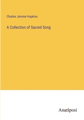 A Collection of Sacred Song 1