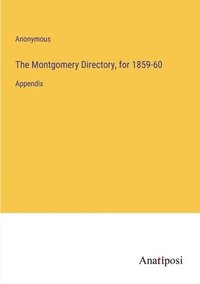 bokomslag Montgomery Directory, for 1859-60