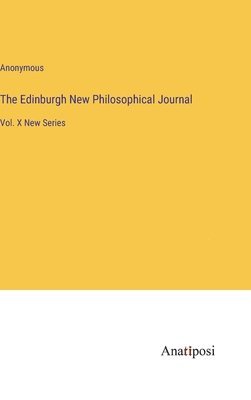 bokomslag The Edinburgh New Philosophical Journal