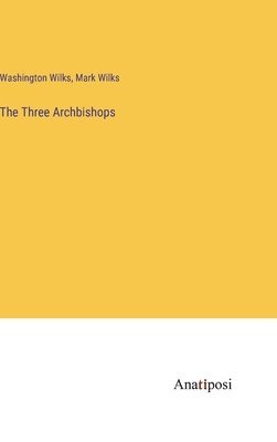 The Three Archbishops 1