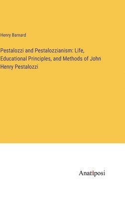 bokomslag Pestalozzi and Pestalozzianism