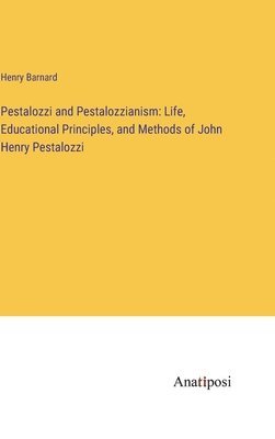 Pestalozzi and Pestalozzianism
