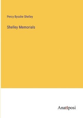 Shelley Memorials 1