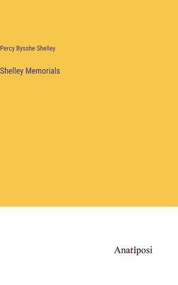 bokomslag Shelley Memorials