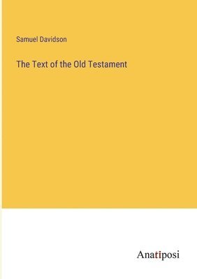 Samuel Davidson - Text of the Old Testament, Häftad