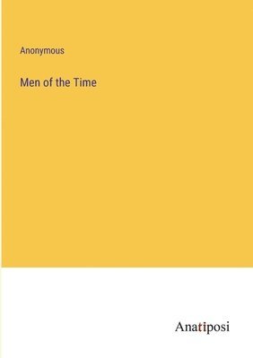 Men of the Time 1