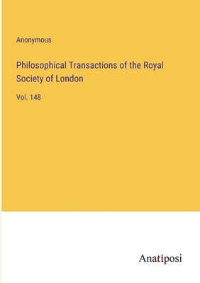 Anonymous - Philosophical Transactions of the Royal Society of London, Häftad