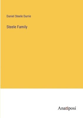 Daniel Steele Durrie - Steele Family, Häftad