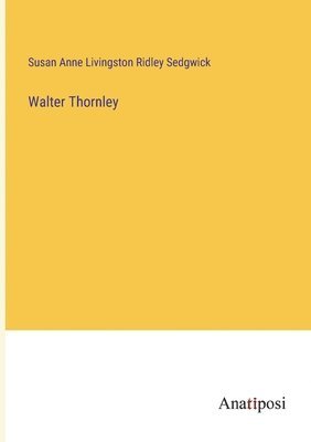 Walter Thornley 1