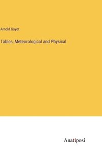 bokomslag Tables, Meteorological and Physical
