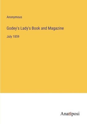 bokomslag Godey's Lady's Book and Magazine