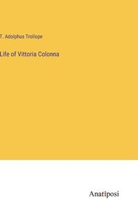 bokomslag Life of Vittoria Colonna