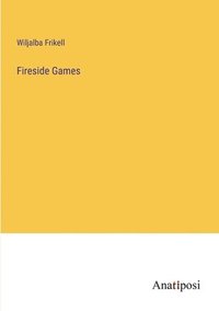 bokomslag Fireside Games