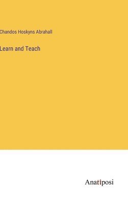 Learn and Teach