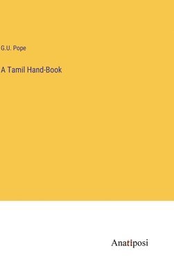 bokomslag A Tamil Hand-Book