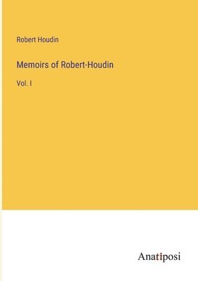 Memoirs of Robert-Houdin 1