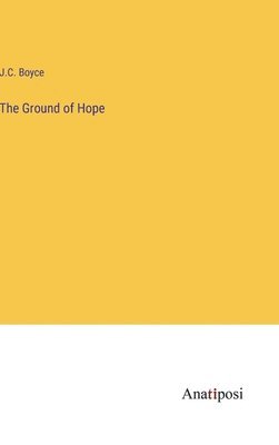 The Ground of Hope 1